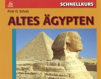 Schnellkurs altes Ägypten Hörbuch